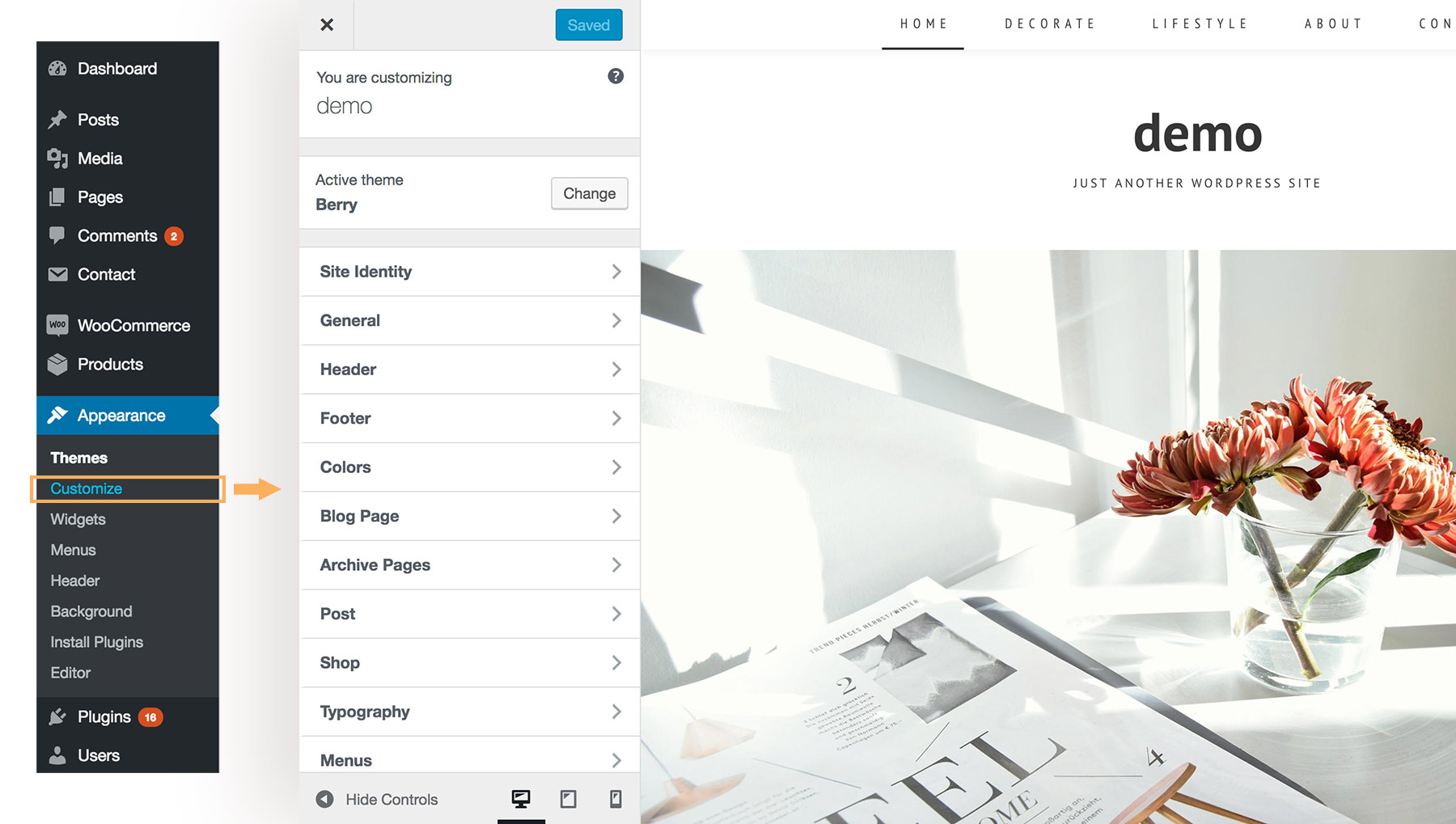 Go to Appearance > Customize to customise your theme